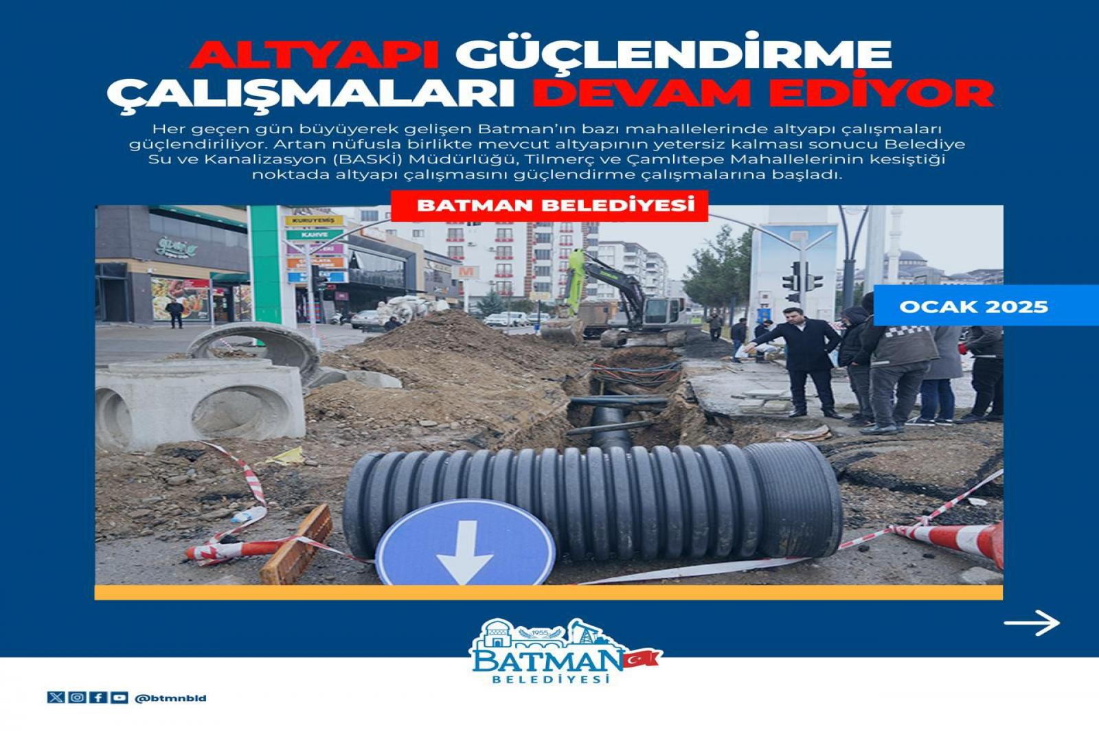 ALTYAPI GÜÇLENDİRME ÇALIŞMALARI DEVAM EDİYOR