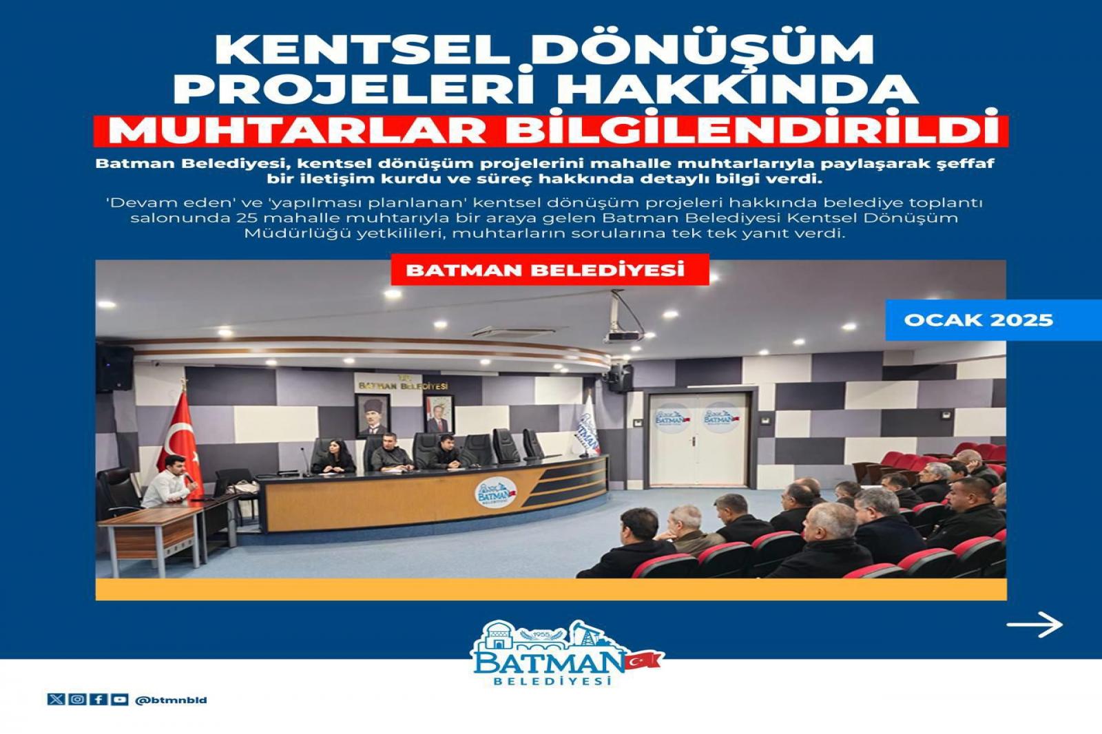 KENTSEL DÖNÜŞÜM PROJELERİ HAKKINDA MUHTARLAR BİLGİLENDİRİLDİ