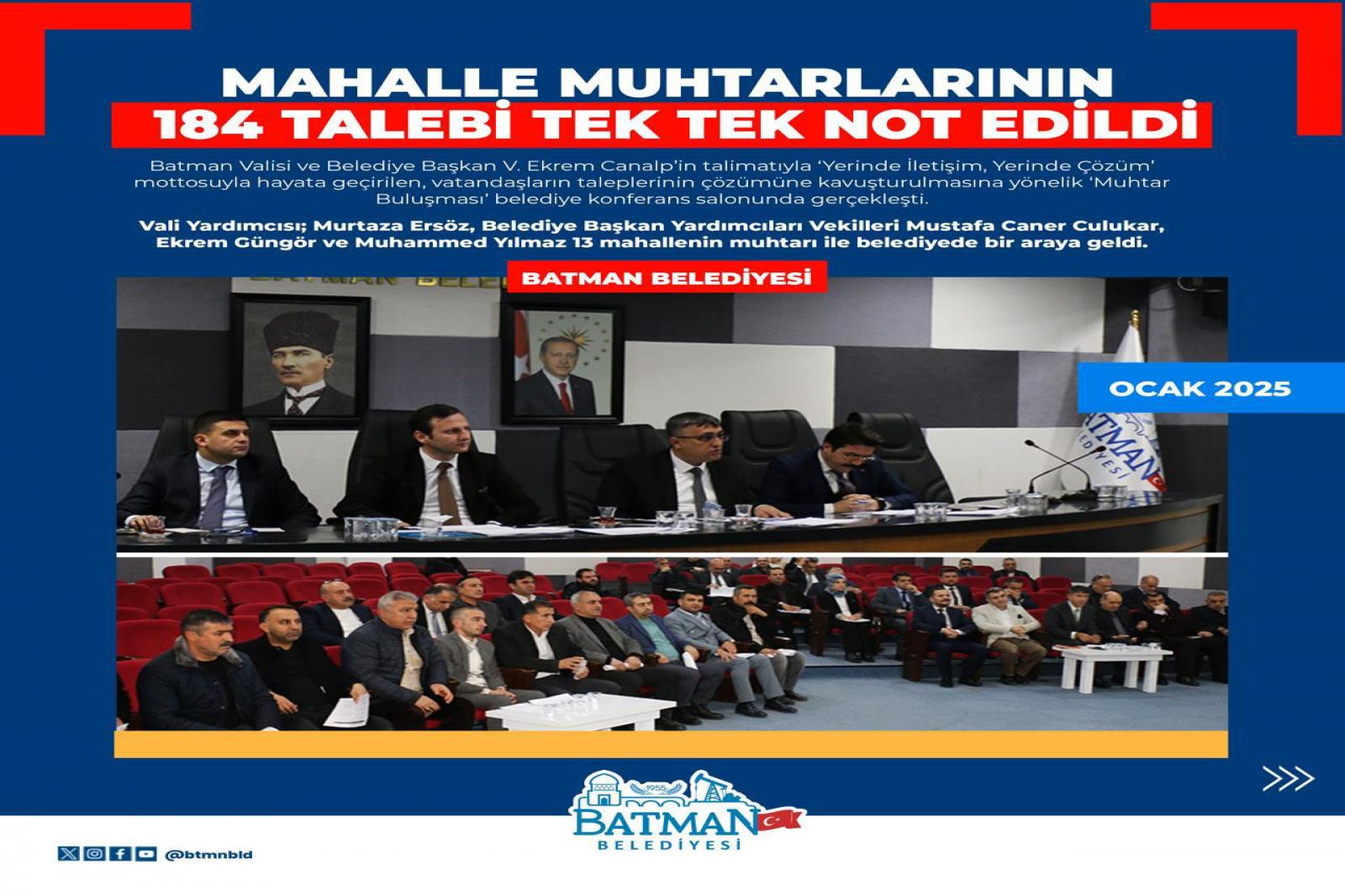  MAHALLE MUHTARLARININ 184 TALEBİ TEK TEK NOT EDİLDİ