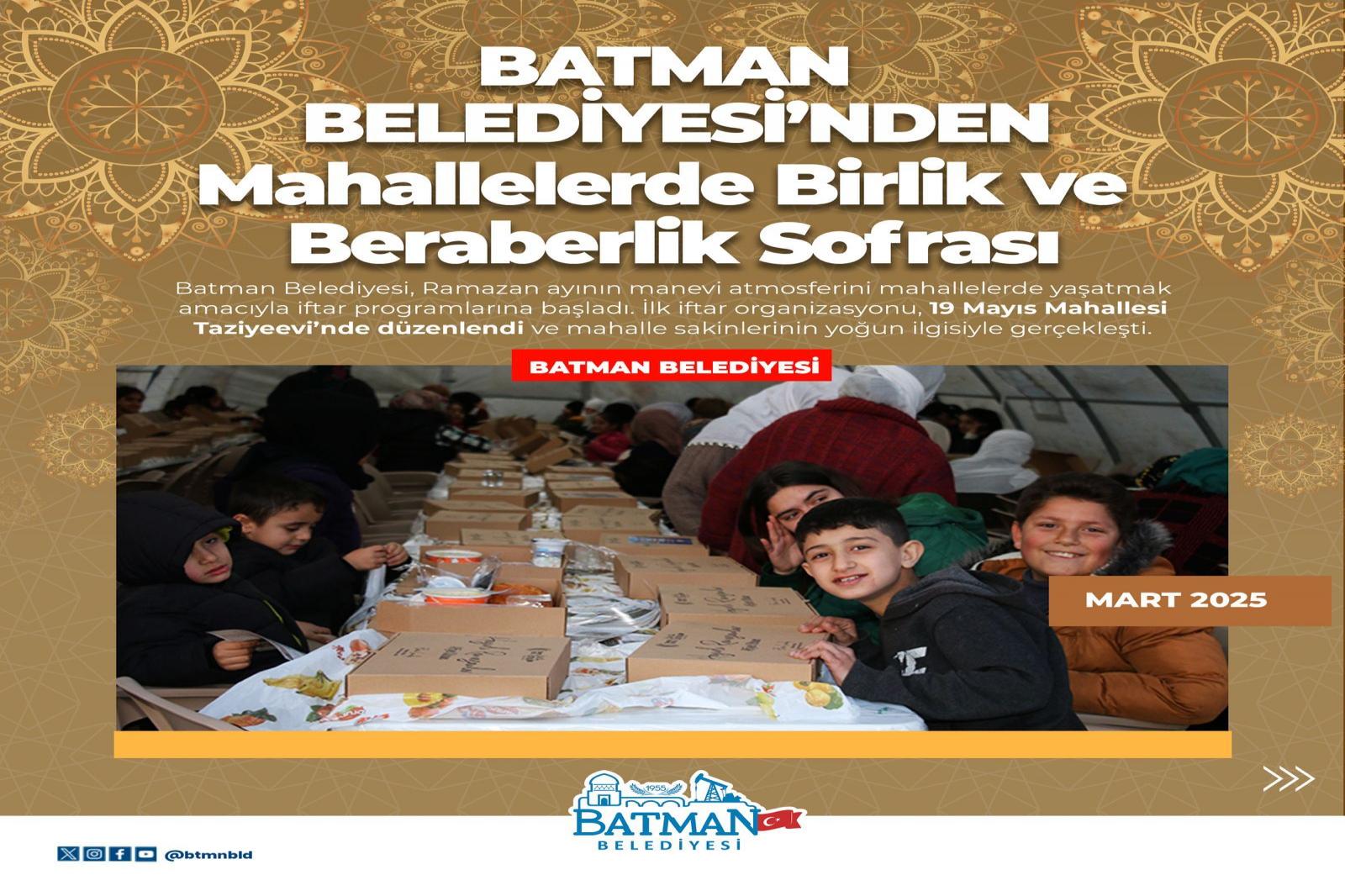 Batman Belediyesi’nden Mahallelerde Birlik ve Beraberlik Sofrası