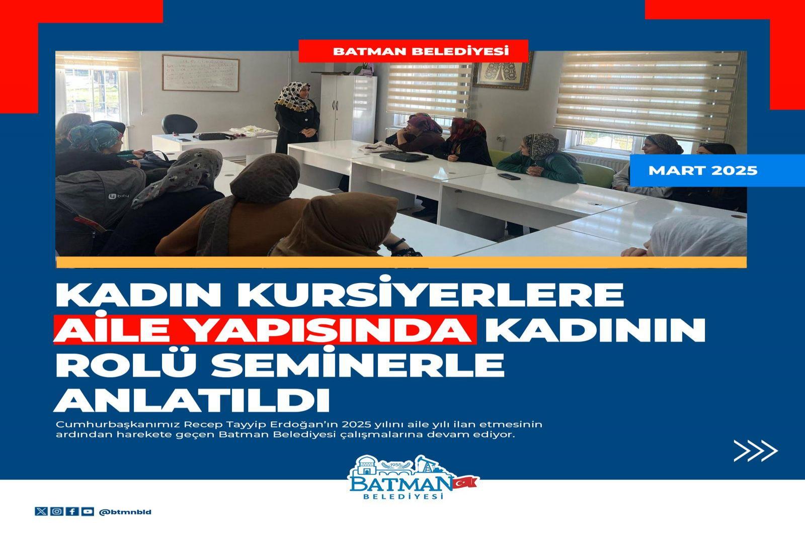 KADIN KURSİYERLERE AİLE YAPISINDA KADININ ROLÜ SEMİNERLE ANLATILDI