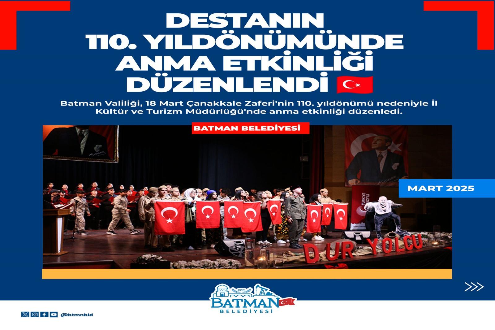 DESTANIN 110. YILDÖNÜMÜNDE ANMA ETKİNLİĞİ DÜZENLENDİ