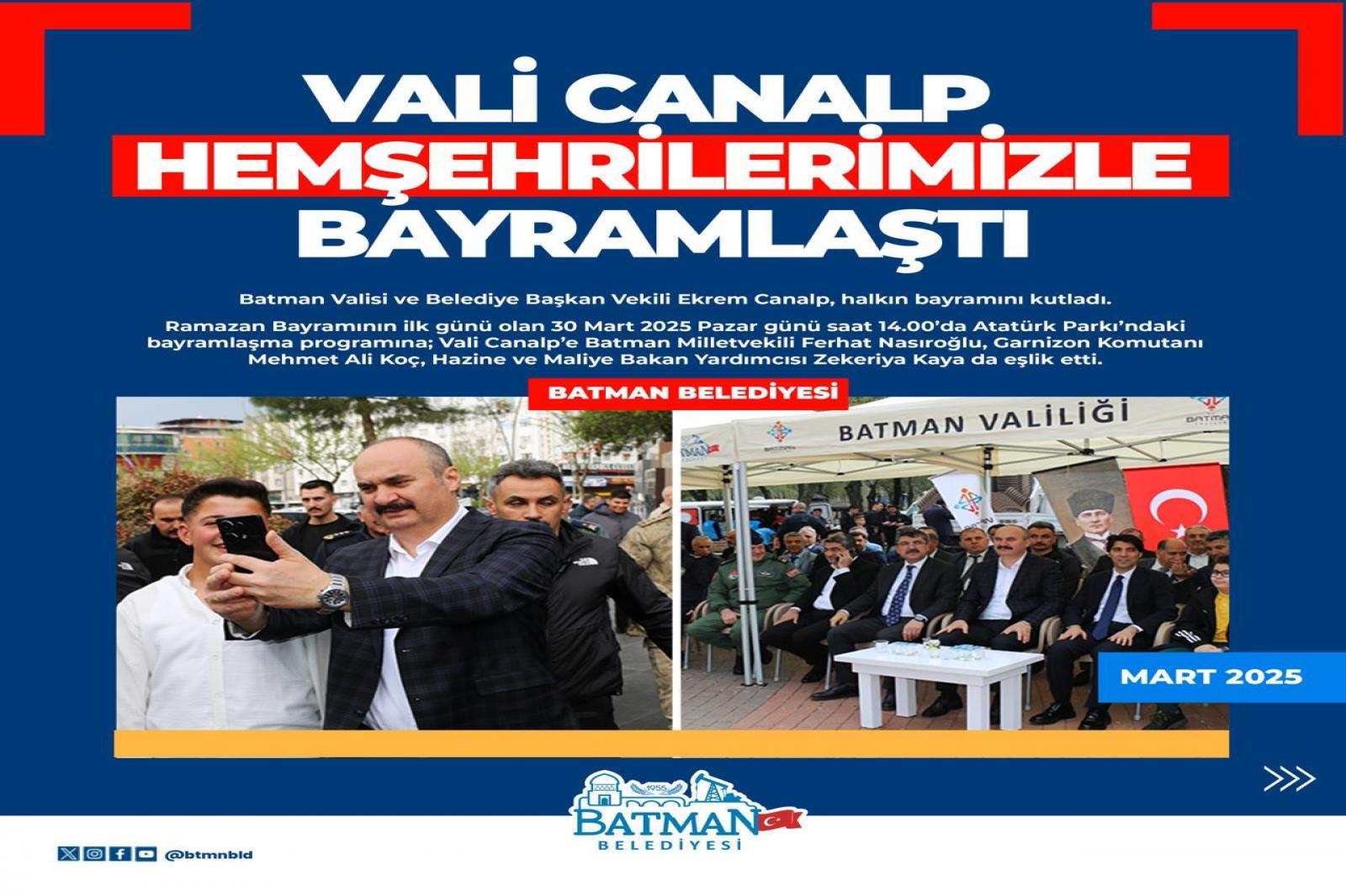 VALİ CANALP, HEMŞERİLERİMİZLE BAYRAMLAŞTI