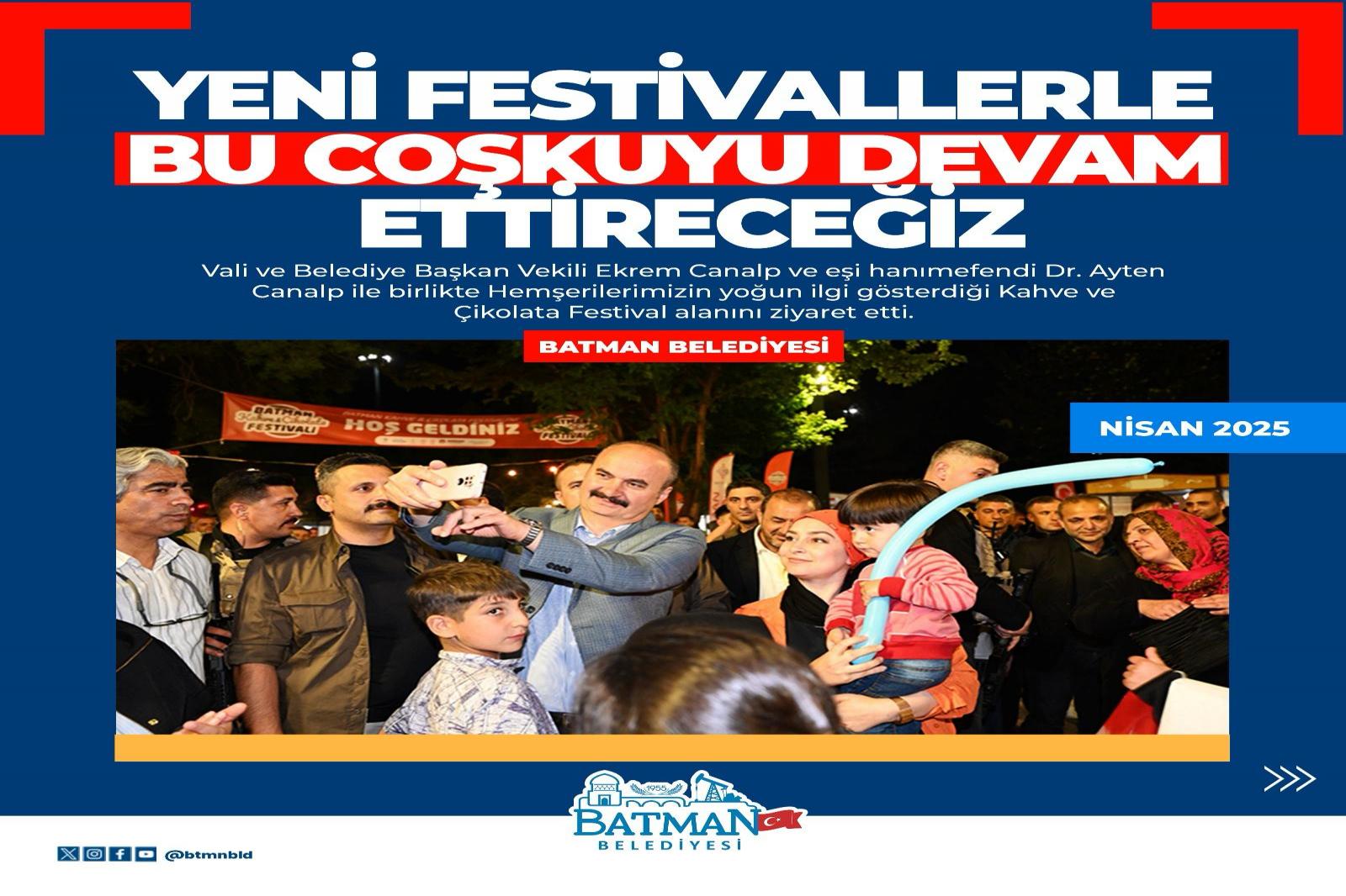  YENİ FESTİVALLERLE BU COŞKUYU DEVAM ETTİRECEĞİZ