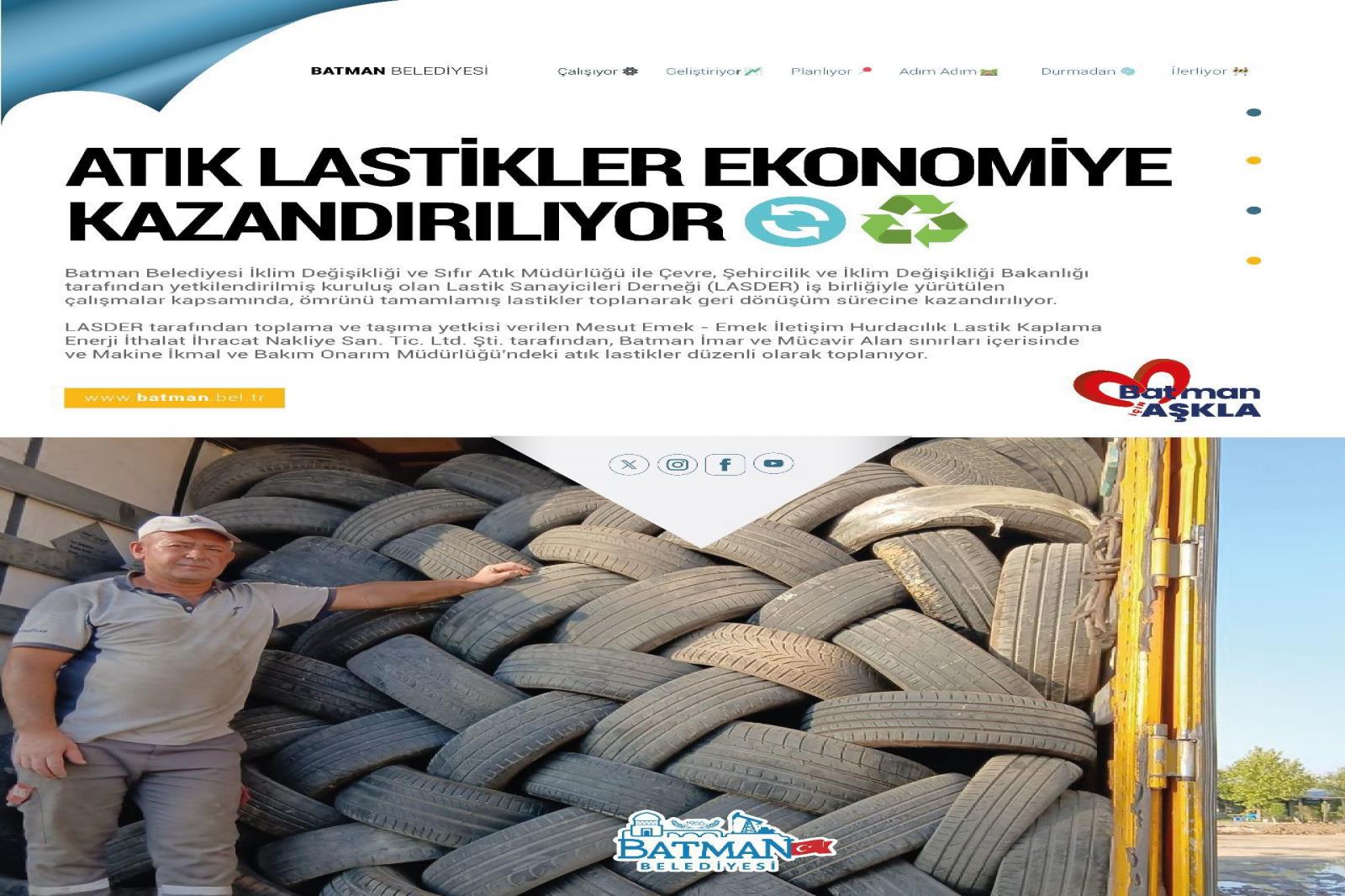 ATIK LASTİKLER EKONOMİYE KAZANDIRILIYOR