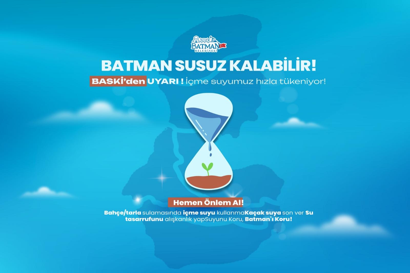  BATMAN’DA İÇME SUYU ALARMI: BASKİ’DEN KRİTİK UYARI
